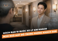 Mách bạn 10 bước xử lý khi khách nghi ngờ mất đồ trong phòng khách sạn