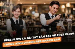 Free flow là gì? Tất tần tật về Free flow trong kinh doanh F&B khách sạn