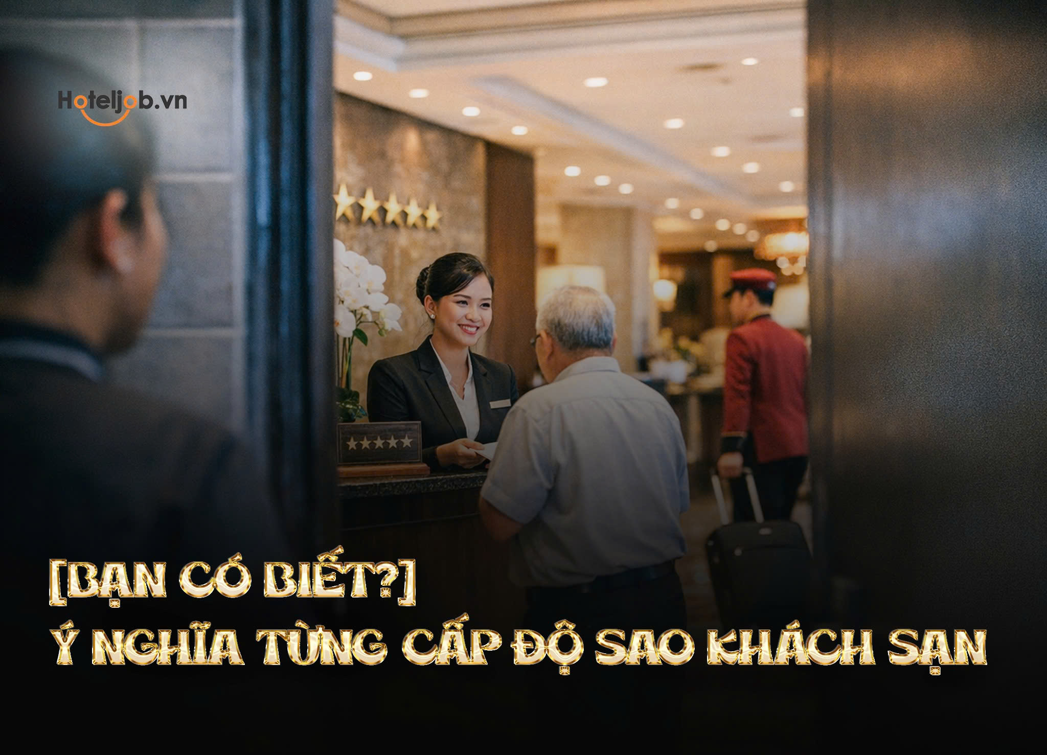 [Bạn có biết?] Ý nghĩa từng cấp độ sao khách sạn