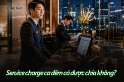 Service charge ca đêm có được chia không? 