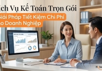 Dịch Vụ Kế Toán Trọn Gói – Giải Pháp Tiết Kiệm Chi Phí Cho Doanh Nghiệp