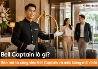Bell Captain là gì? Bản mô tả công việc Bell Captain và mức lương mới nhất