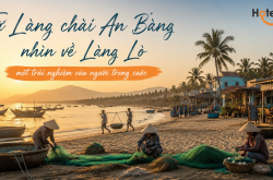 Từ Làng chài An Bàng nhìn về Làng Lò – một trải nghiệm của người trong cuộc.
