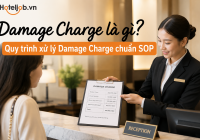 Damage Charge là gì? Quy trình xử lý Damage Charge chuẩn SOP