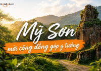 Mỹ Sơn mời cộng đồng góp ý tưởng - Vì một di sản phát triển bền vững