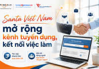 Santa Việt Nam mở rộng kênh tuyển dụng, kết nối việc làm