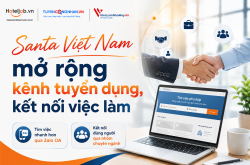 Santa Việt Nam mở rộng kênh tuyển dụng, kết nối việc làm