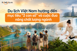 Du lịch Việt Nam hướng đến mục tiêu “2 con số” và cuộc đua nâng chất lượng ngành