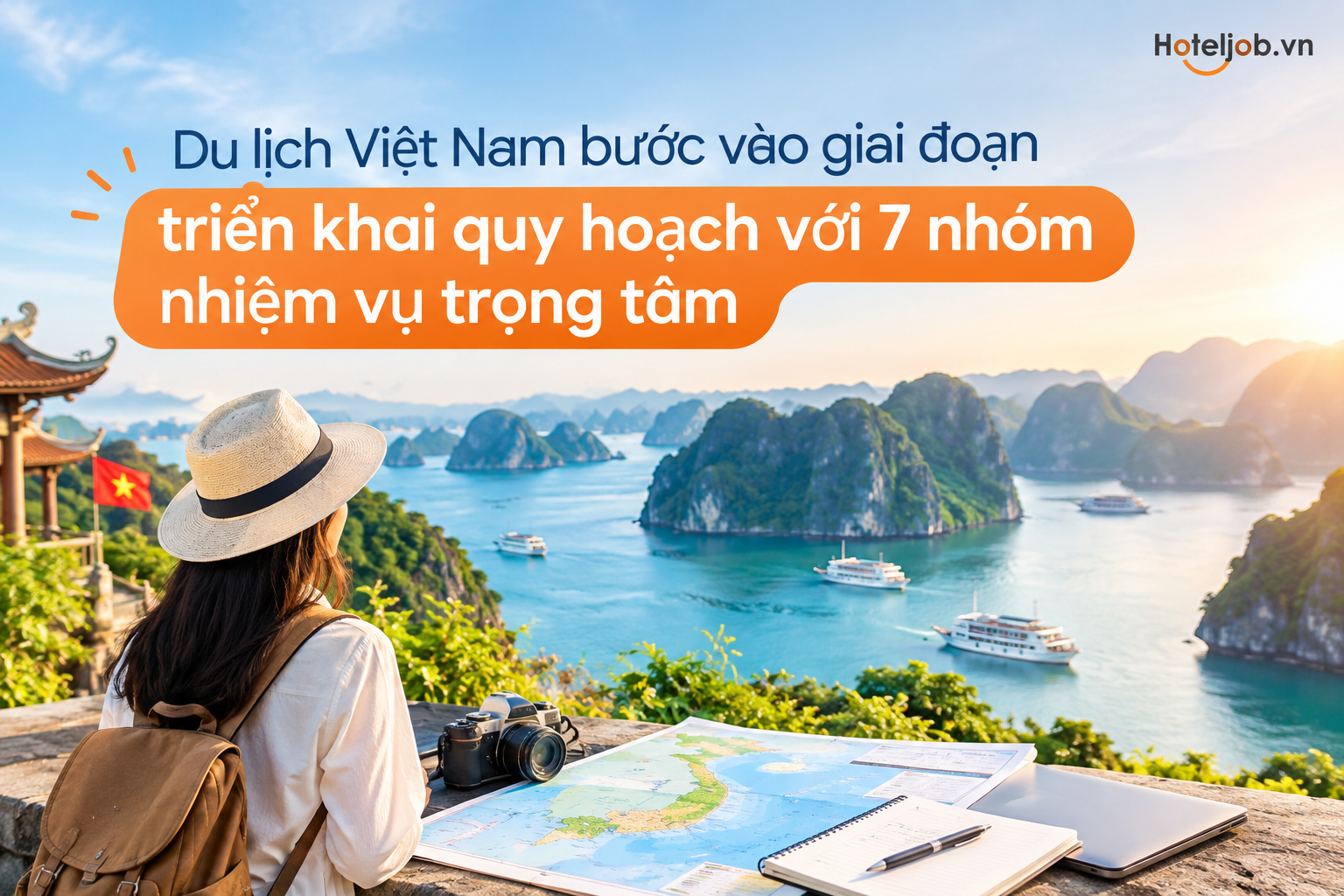 Du lịch Việt Nam bước vào giai đoạn triển khai quy hoạch với 7 nhóm nhiệm vụ trọng tâm