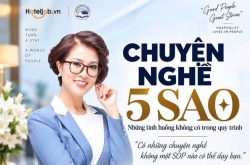 Chuyện Nghề 5 Sao: Những tình huống SOP chưa chỉ dạy