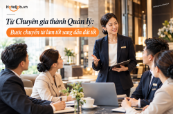 Từ chuyên gia thành quản lý: Bước chuyển từ làm tốt sang dẫn dắt tốt