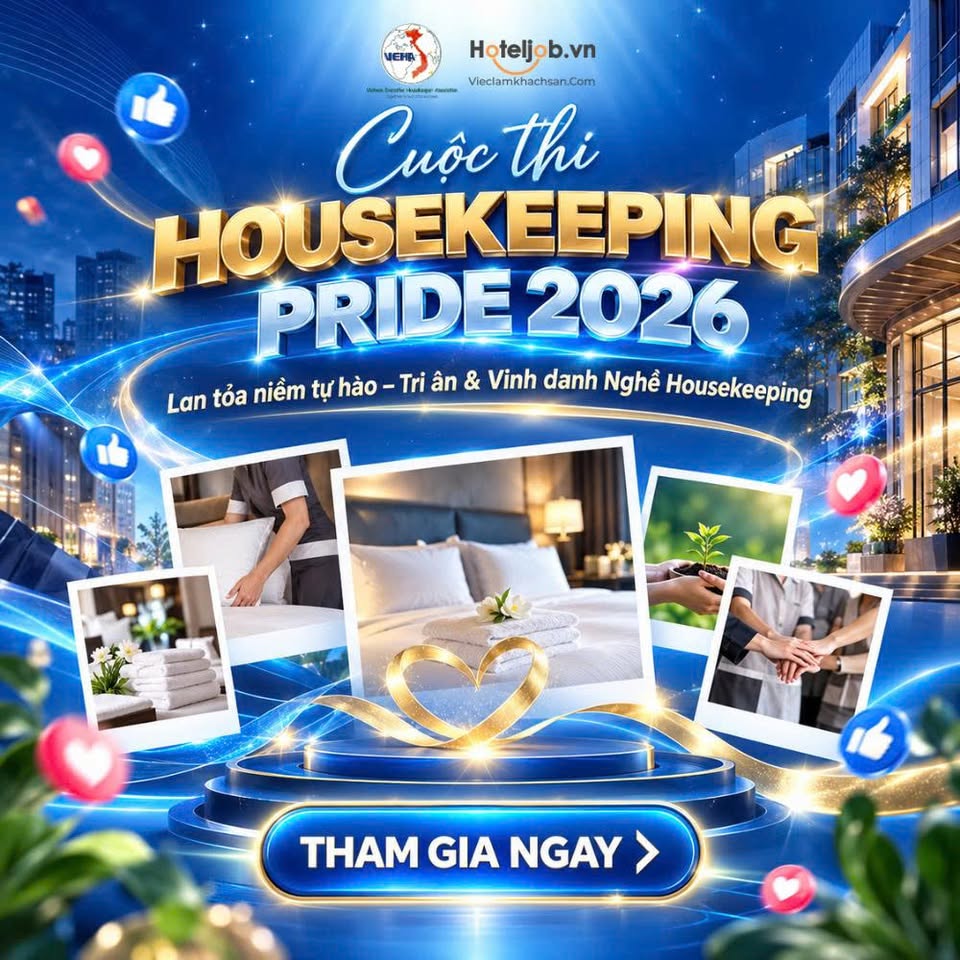 Housekeeping Pride 2026: Vinh danh Top khách sạn lan tỏa niềm tự hào nghề Housekeeping