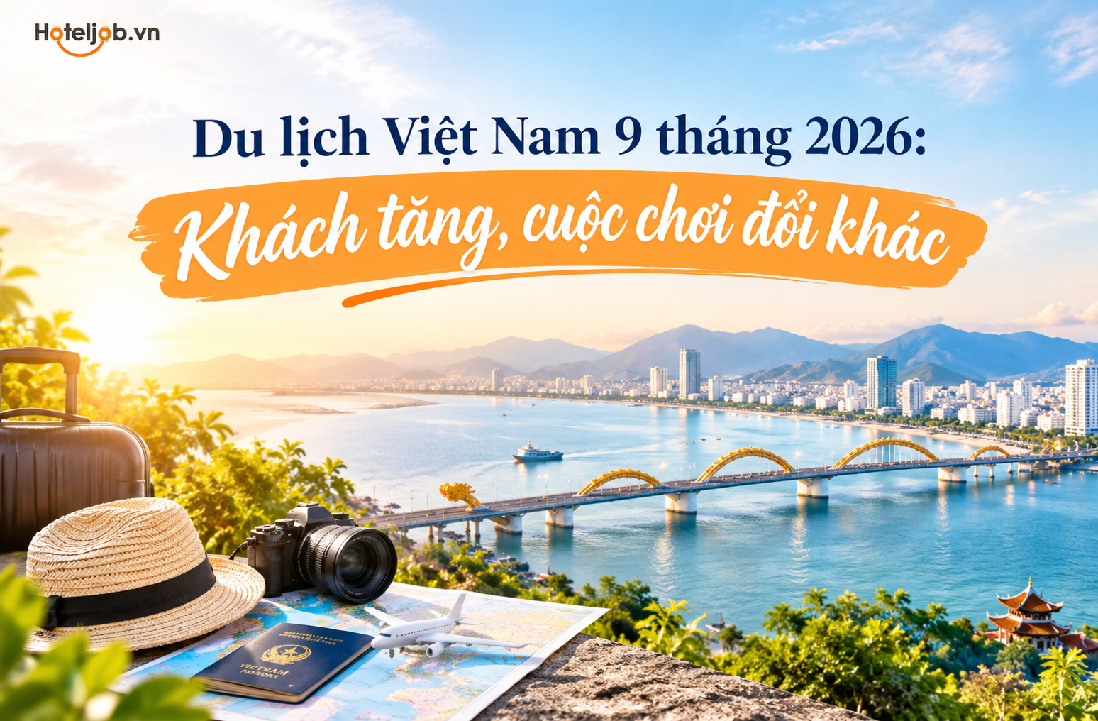 Du lịch Việt Nam 9 tháng 2026: Khách tăng, cuộc chơi đổi khác