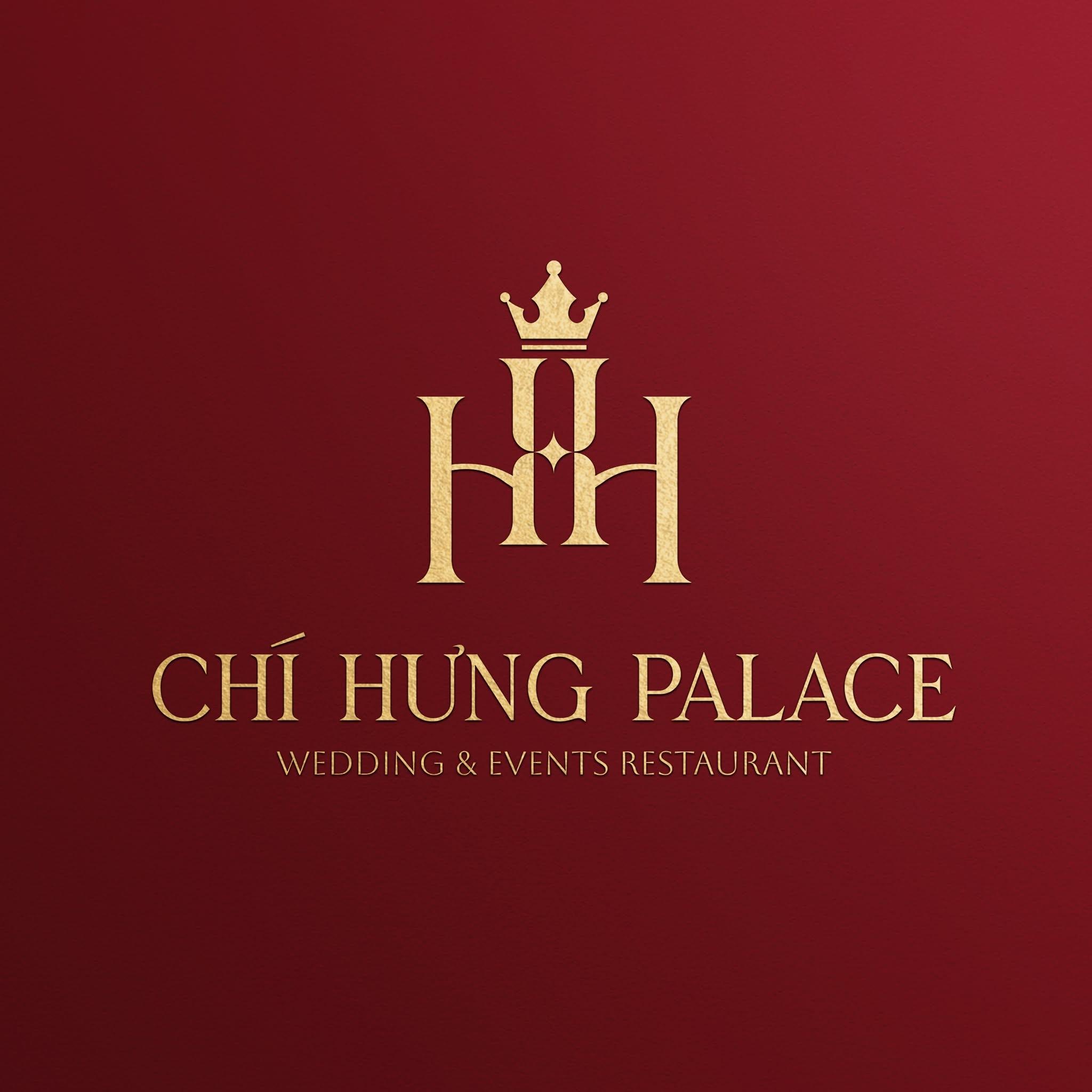 CHÍ HƯNG PALACE - WEDDING & EVENTS RESTAURANT