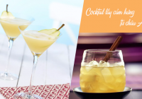 9 Loại cocktail ấn tượng lấy cảm hứng từ châu Á